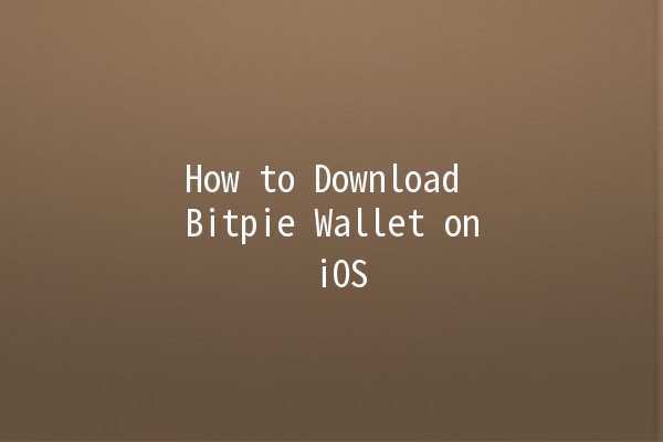 How to Download Bitpie Wallet on iOS 📲💰